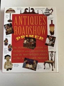 Antiques Roadshow Primer: The Introductory Guide to Antiques and Collectibles... - Picture 1 of 16