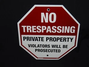 Kein Betreten, Privateigentum, - 12" x 12" Wand/Zaun, Blechschild - Bild 1 von 1