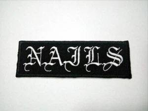 ##Nails Grindcore Power Hardcore## band embroidered patch. - Picture 1 of 1