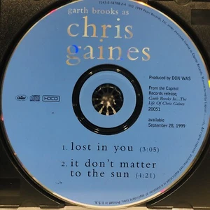 CHRIS Gaines - Lost In you RARE CD Promo SINGLE 2-trk GARTH Brooks 1999 Country - Picture 1 of 4