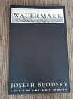 Watermark - Paperback By Brodsky, Joseph - Very Good