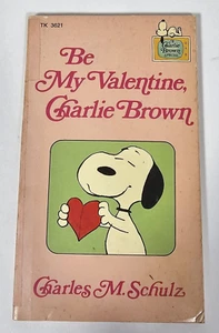 Peanuts Paperback book “Be My Valentine Charlie Brown” by Charles M Schulz - Foto 1 di 4