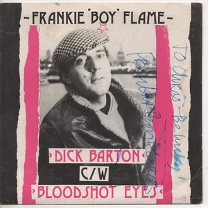 FRANKIE BOY FLAME dick barton*bloodshot eyes 1986 UK FALCON PS PUB ROCK 45 - Bild 1 von 4