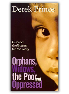 Orphans, Widows, the Poor and Oppressed - by Derek Prince - Imagen 1 de 2