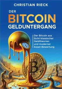 Der Bitcoin-Gelduntergang, Christian Rieck - Picture 1 of 1
