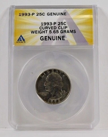 1993-P 25c Curved Clip*Weight 5.65 Grams*Certified Genuine by ANACS Cover