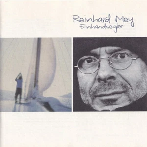 Reinhard Mey - Einhandsegler CD #G2032143 - Bild 1 von 1