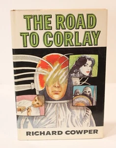 THE ROAD TO CORLAY By Richard Cowper Hardcover Book ( 1978 ) - Imagen 1 de 11