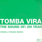 Tomba Vira   The Sound Of Oh Yeah Vinyl
