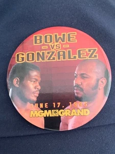 BOWE VS GONZALEZ 17.06.1995 MGM GRAND CASINO 3 ZOLL PINBACK BUTTON - Bild 1 von 2