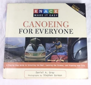 Canoeing For Everyone Daniel A. Gray - Picture 1 of 6