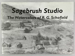 Sagebrush Studio : The Watercolors of R.G. Schofield, 2000, Exhibition Catalog - Picture 1 of 14