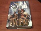 Saga of the First King Ser.: The Ancient by R. A. Salvatore (2008, Hardcover)