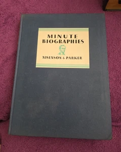 MINUTE BIOGRAPHIES By Nisenson & Parker 1931 HC Intimate Glimpses - Picture 1 of 15