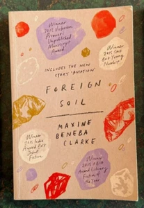 Foreign Soil by Maxine Beneba Clarke - Picture 1 of 1