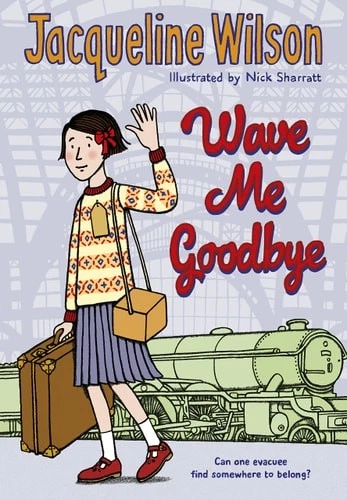 Wave Me Goodbye, Wilson, Jacqueline, Good Book - Image 1 of 1