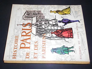 R. Laffont HISTOIRE DE PARIS ET DES PARISIENS 1957 Ed. Du Pont Royal - Paris - Picture 1 of 1