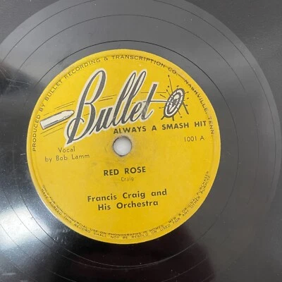 Francis Craig And His Orchestra ‎– Red Rose / Near You 10", 78 RPM 1947 Bullet ‎ Foto 1 de 2