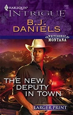 The New Deputy in Town Perfect B. J. Daniels - Imagem 1 de 2