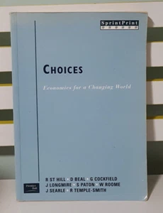 Choices - Economics for a Changing World! Book by R Hill & Various Authors! - Picture 1 of 2