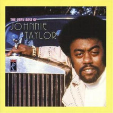 Johnnie Taylor The Very Best Of Johnnie Taylor (CD) Album