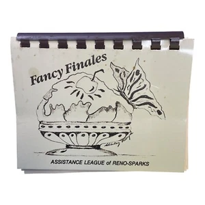 Vintage Cookbook Fancy Finales Assistance League of Reno-Sparks 1989 Desserts - Imagen 1 de 7