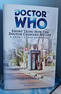 Doctor Who Short Trips: How the Doctor Changed My Life by Simon Guerrier. - Picture 1 of 19