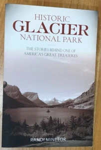 Historic Glacier National Park - Montana History - Picture 1 of 4