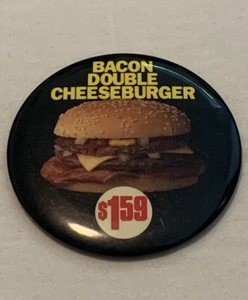 Vintage Bacon Double Cheeseburger $1.59 Promotional McDonald’s Button Pin - Picture 1 of 2