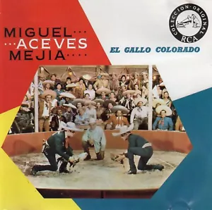 MIGUEL ACEVES MEJIA El gallo colorado México CD RCA / BMG 1997 ! - Imagen 1 de 4