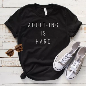 Camiseta Adulting is Hard 02847 - Imagen 1 de 3