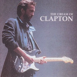 ERIC CLAPTON - THE CREAM OF CD ~ GREATEST HITS / BEST OF ~ 70's BLUES *NEW* - Picture 1 of 1
