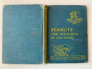 PEANUTS FOR BILLY BEN~Lois Lenski~ROUNDABOUT AMERICA~1952 2nd~EX-LIB HC~Virginia - Picture 1 of 10