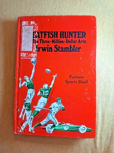 Catfish Hunter: The Three Million Dollar Arm (1976; Irwin Stambler) Library Ed. - Picture 1 of 10