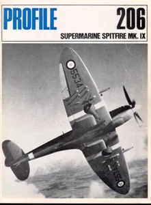 AIRCRAFT PROFILE 206 WH SUPERMARINE SPITFIRE Mk.IX WW2 RAF RCAF RAAF RR MERLIN - Imagen 1 de 3