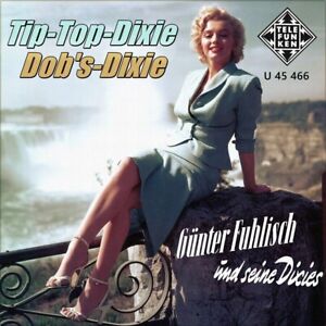 7" GÜNTER FUHLISCH Dob's Dixie WALTER DOBSCHINSKI Tip-Top-Dixie TELEFUNKEN 1956
