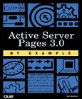 Active Server Pages 3.0 by Example by Spotts, Jeff