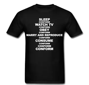 Conform Government Marry Sleep Anarchism Politics Anarchist Tee t shirt - Picture 1 of 1