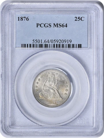 1876 Liberty Seated Silver Quarter MS64 PCGS Cover