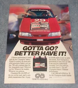 1988 Champion Battery Vintage Ad with Saleen Mustang "Gotta Go? Better Have It!" - Picture 1 of 1