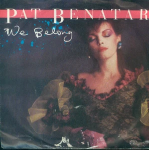7" Pat Benatar/We Belong (D) - Bild 1 von 1