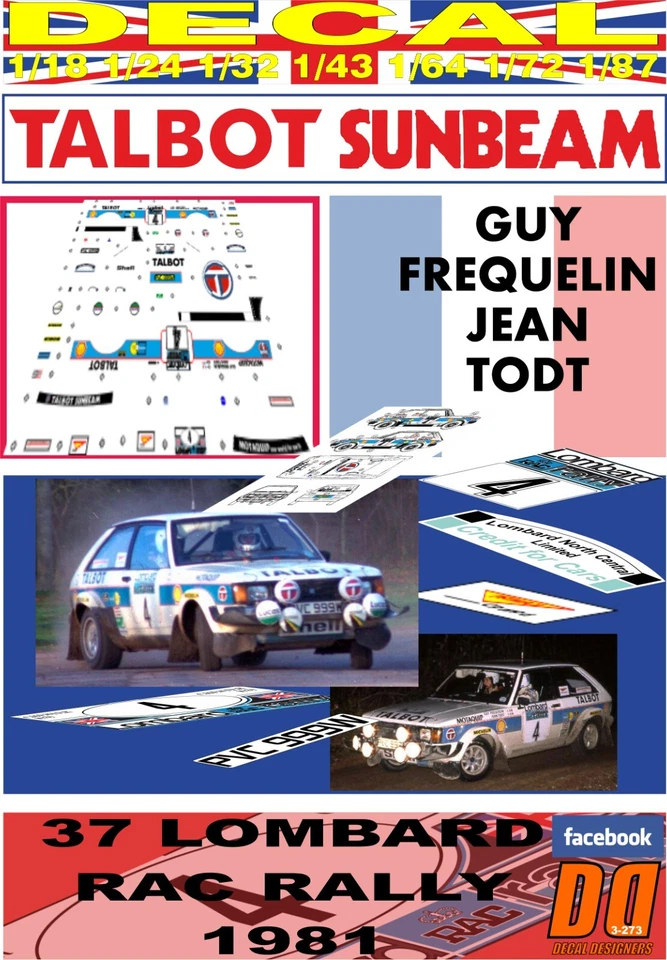 DECAL TALBOT SUNBEAM LOTUS GUY FREQUELIN RAC RALLY 1981 DnF (04) - Immagine 1 di 1