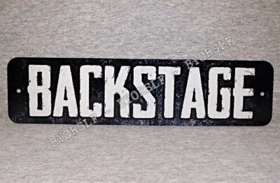 Metal Sign BACKSTAGE music venue theater drama club band show area VIP lounge - Image 1 of 2