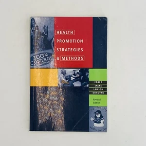 Health Promotion Strategies and Methods, revised first edition by Ross Spark,... - Picture 1 of 7