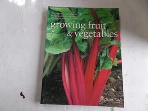 Growing Fruit And Vegetables by Bird Richard - Book - Soft Cover - Gardening - Picture 1 of 5