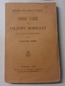 Verschiedene Prosa von Filippo Mordani - Filippo Mordani - Tip. e Lib. Sal. - 1881 - G - Bild 1 von 1