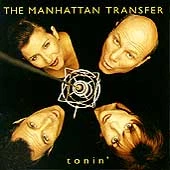 The Manhattan Transfer - "Tonin"  ( CD  1995 / Atlantic Recording )N-MINT-DDD - Image 1 of 1