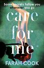 The Care Home: A tense and engrossing psychological thriller f... by Cook, Farah