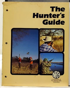 The Hunter's Guide, A Publication of the National Rifle Association - 1982 - Picture 1 of 1