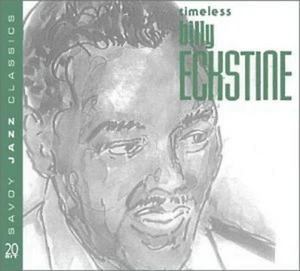 Timeless Billy Eckstine By Billy Eckstine  , Music CD - Picture 1 of 1